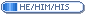 He/Him/His